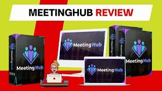 MeetingHub Review - Next-Gen Video Conference Hosting Platform For One-Time Low Price!