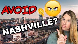 Top Reasons NOT to Move to Nashville Tennessee