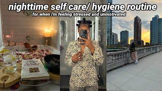 MY NIGHTTIME SELF CARE/ HYGIENE ROUTINE when I'm stressed out and unmotivated!!