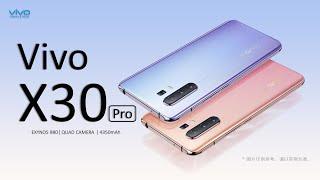 Vivo X30 Pro Price, Official Look, Trailer, Specifications, 8GB RAM, Camera, Features, Sales Details