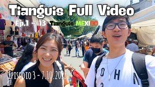 Tianguis Full Video Ep. 1 al 13ㅣTodos los Tianguis de Guadalajara