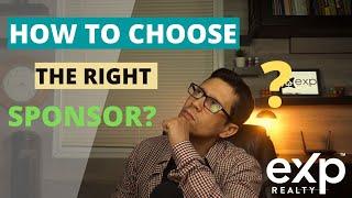 eXp Realty (2021) - How To Choose The Right Sponsor