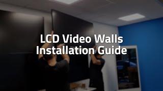 Easy LCD Video Wall Installation Guide