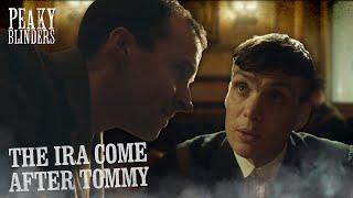 The IRA come for Tommy Shelby | Peaky Blinders