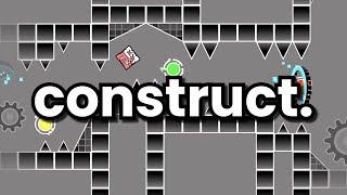 "construct." [Geometry Dash Layout]