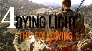 Dying Light: The Following - 4ч. Плакальщик