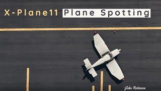 X-Plane 11 Plane Spotting (Extreme Graphics)