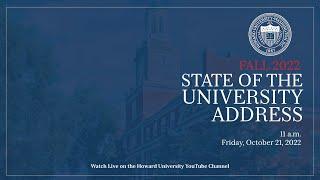 Howard University's State of the University Address: Fall 2022