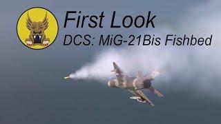 First Look - DCS: MiG-21 Bis Fishbed