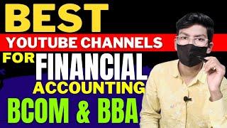 Best Channels for Financial Accounting || B.Com. / BBA || The Commerce Kid