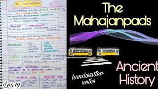 The Mahajanpads || Ancient History || Lec.19 || handwritten notes || An Aspirant !