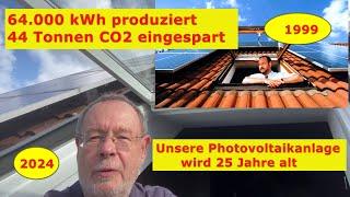 64.000 kWh produziert 44 Tonnen CO2 eingespart-- 25 Jahre Photovoltaik