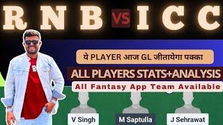 RNB VS ICC | RNB VS ICC DREAM11 TEAM PREDICTION | Sikkim T20 League #dream11prediction #dream11team