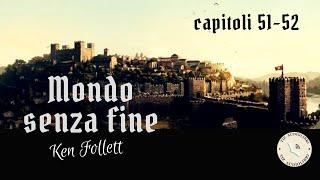 MONDO SENZA FINE - KEN FOLLETT - AUDIOLIBRO ITA - capitoli 51-52