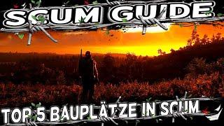 Top 5 Bauplätze für Anfänger | Scum Guide Deutsch | InsideTV