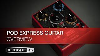 Line 6 | POD Express Guitar | Overview