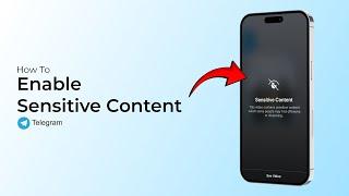 How to Enable Sensitive Content On Telegram?