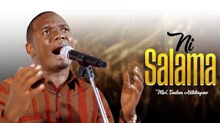 Mwl. Emilian katubayemo - Ni salama - African Praise Music | Official Gospel  Video.