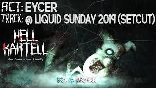 Eycer @ Liquid Sunday 2019 (Setcut)