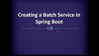 Creating a Batch Service in  Spring Boot | Reading CSV and Writing into MySQL