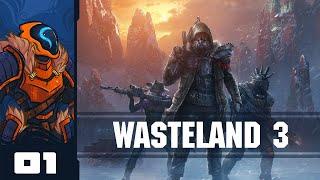 I Am The Law Now! - Let's Play Wasteland 3 - PC Gameplay Part 1