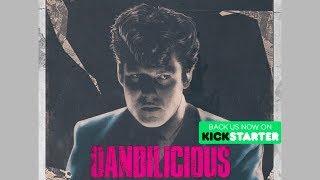 DANDILICIOUS (Kickstarter Campaign)