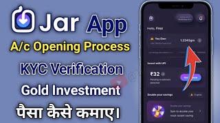 How to use Jar App | Jar App se paise kaise kamaya | Jar App kiya hai | Jar App Account opening