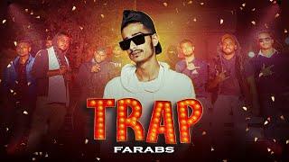 Trap (ট্র্যাপ) -Official Music Video | Farabs | Prod.by @AfterLlifBeatz | Bangla Rap 2024