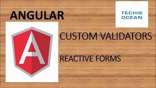 ANGULAR 15: CUSTOM VALIDATORS IN REACTIVE FORMS