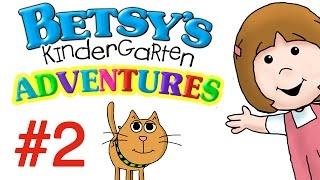 Betsy's Kindergarten Adventures - Full Episode #2