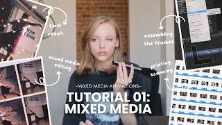 MIXED MEDIA ANIMATIONS beginner's TUTORIAL - everything you need to know to get started in one day