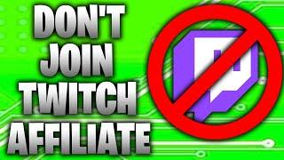 Why Twitch Affiliate DESTROYS Streaming Careers