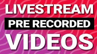 Livestream pre recorded videos to YouTube and Facebook - No software installation required!