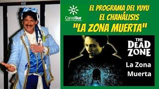 LA ZONA MUERTA (1983) - EL CHANÁLISIS