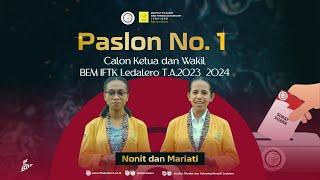 Nonit dan Mariati || Kampanye Calon Ketua dan Wakil BEM IFTK Ledalero T.A. 2023/2024 | No. 1