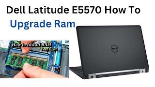 How To Upgrade Ram Dell Latitude E5570 i5 8Th