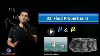 Fluid dynamics: Lecture 2: Fluid properties (Density and Viscosity)