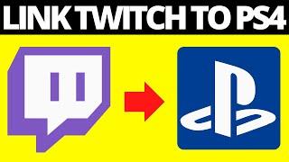 How To Connect Twitch Account To PS4 (2021)