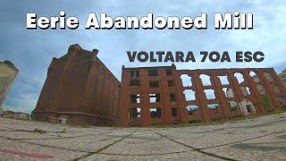 Exploring the Eerie Abandoned Mill | Voltara 70A ESC