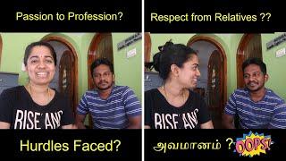 How Sudhan turned his passion to profession ? | கேவலமா Treat பண்ணுவாங்க | Respect in Relatives ???