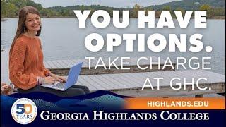 Georgia Highlands College: You Have Options