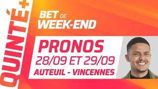 PRONOSTICS QUINTÉ+ DU  28 ET 29 SEPTEMBRE 2024 : Bet de Week-End