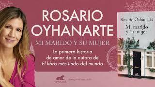 Mi marido y su mujer, de Rosario Oyhanarte