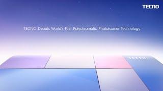 TECNO Debuts the World's First Polychromatic Photoisomer Technology