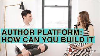 Author Platform: How Can You Build It?