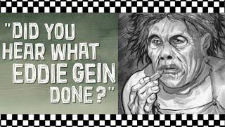 DID YOU HEAR WHAT EDDIE GEIN DONE? By Eric Powell & Schecther | Dark Horse Comics| Real Horror Story