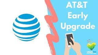 AT&T's New Installment Plan and Early Upgrade Policy