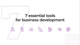 7 essential tools for business development