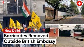 Delhi Police Removes Barricades Outside British High Commission Embassy & Residence Of Commissioner