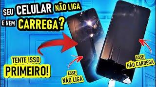 Celular nao liga e nem carrega? SOLUÇÃO MUITO SIMPLES!